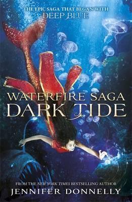 Waterfire Saga: Dark Tide : Book 3 - BookMarket