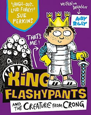 King Flashypants and the Creature From Crong : Book 2 - BookMarket