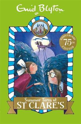 St Clare'S 3: Summer Term At St Clare'S