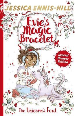 Evie'S Magic Bracelet 4: Unicorn'S Foal