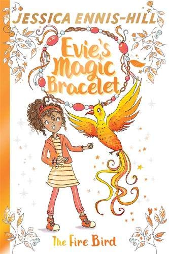 Evie'S Magic Bracelet 6: Fire Bird - BookMarket