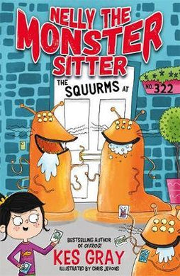 Nelly the Monster Sitter: The Squurms at No. 322 : Book 2 - BookMarket