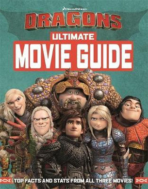 How To Train Your Dragon The Hidden World: Ultimate Movie Guide - BookMarket