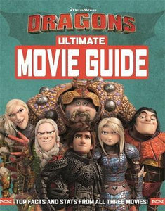How To Train Your Dragon The Hidden World: Ultimate Movie Guide - BookMarket