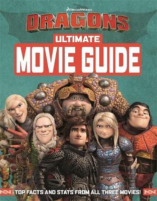 How To Train Your Dragon The Hidden World: Ultimate Movie Guide - BookMarket