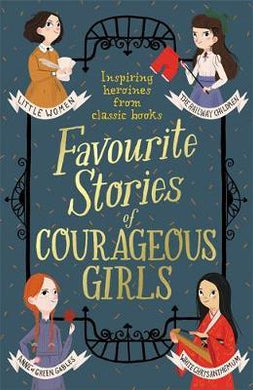 Favourite Stories Of Courageous Girls - BookMarket