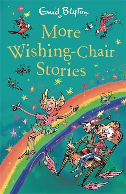 Wishing Chair 3: More Wishing Chair Stories