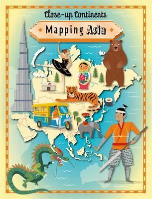 Close-Up Continents: Mapping Asia - BookMarket