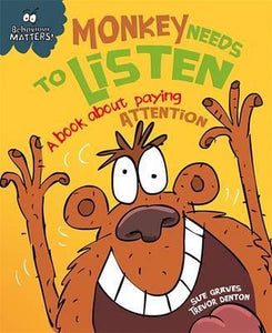 Behaviour Matters: Monkey Needs To Listen - BookMarket