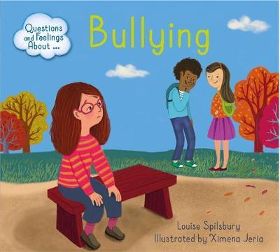 Questions & Feelings About: Bullying