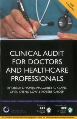Clinical Audit for Doctors and Healthcare Professionals: A comprehensive guide to best practice as part of clinical governance 2nd Edition : Study Text - BookMarket
