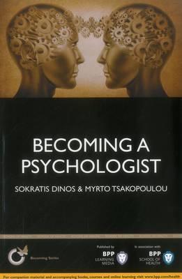 Becoming a Psychologist: Is Psychology Really the Career for You? : Study Text