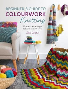 Beginner'S Gde 2 Colourwork Knitting: 16