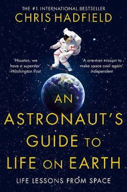 Astronaut'S Guide To Life On Earth /Bp - BookMarket
