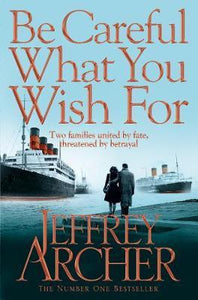 Be Careful What You Wish For /Ap - BookMarket