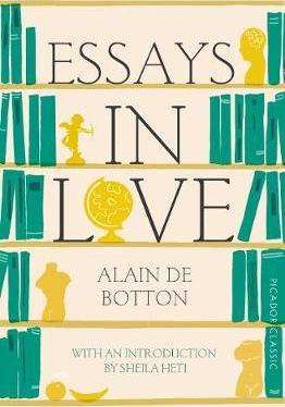 Picador classics Essays In Love /Bp - BookMarket