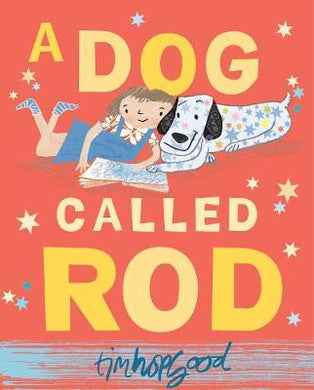 A Dog Called Rod - BookMarket
