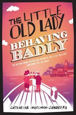 Little Old Lady Behaving Badly /Bp - BookMarket