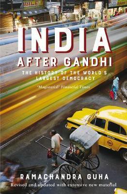 India After Gandhi : The History of the World's Largest Democracy