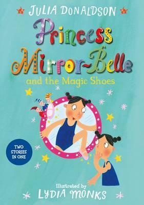 Princess Mirror-Belle & Magic Shoes - BookMarket