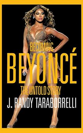 Becoming Beyonce : The Untold Story - BookMarket