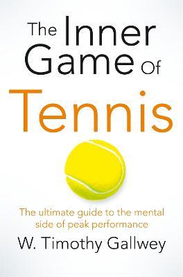 The Inner Game of Tennis : One of Bill Gates All-Time Favourite Books