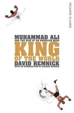 King of the World : Muhammad Ali and the Rise of an American Hero - BookMarket