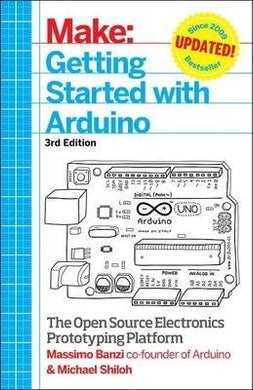 Make: Getting Started With Arduino/3Ed - BookMarket