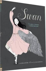 Swan: Life & Dance Of Anna Pavlova