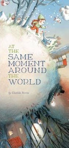 At The Same Moment, Around World