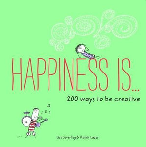 Happiness Is . . . 200 Ways Creative /P