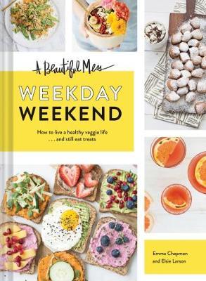 Beautiful Mess Weekday Weekend /H
