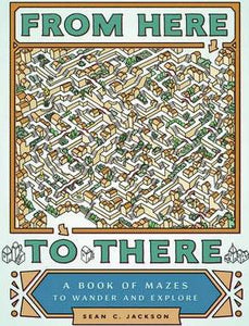 From Here To There: Mazes Colouring /P
