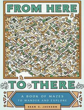 From Here To There: Mazes Colouring /P