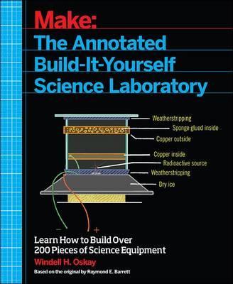 Make - The Annotated Build-It-Yourself Science Laboratory - BookMarket