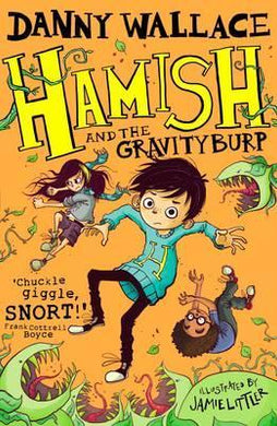 Hamish and the GravityBurp - BookMarket