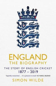 England: The Biography: Cricket