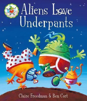 Aliens Love Underpants! - BookMarket