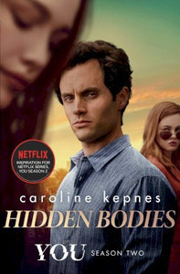 Hidden Bodies : The sequel to Netflix smash hit YOU