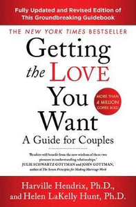 Getting The Love You Want (Rev)