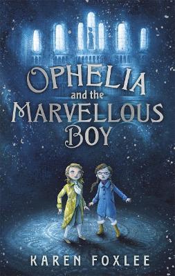 Ophelia And Marvellous Boy