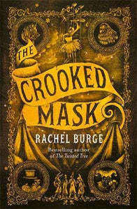 The Crooked Mask (sequel to The Twisted Tree)