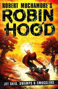 Robinhood 03 Jet Skis, Swamps & Smugglers
