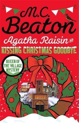 Agatha Raisin & Kissing Christmas Goodby - BookMarket