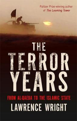 The Terror Years : From al-Qaeda to the Islamic State - BookMarket