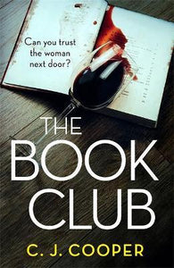 The Book Club : An absolutely gripping psychological thriller full of twists