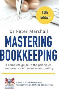 Mastering Bookkeeping, 10th Edition : A complete guide to the principles and practice of business accounting - BookMarket