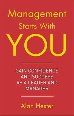 Management Starts With You : Gain Confidence and Success as a Leader and Manager - BookMarket