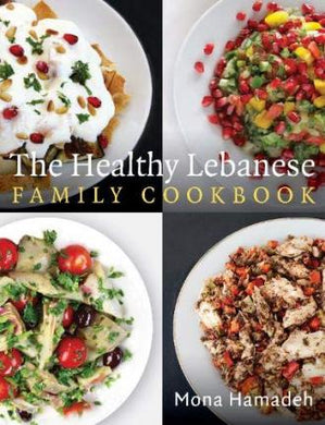 Healthy Lebanese Family Cookbk /T - BookMarket