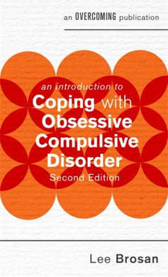 An Introduction to Coping with Obsessive Compulsive Disorder, 2nd Edition - BookMarket